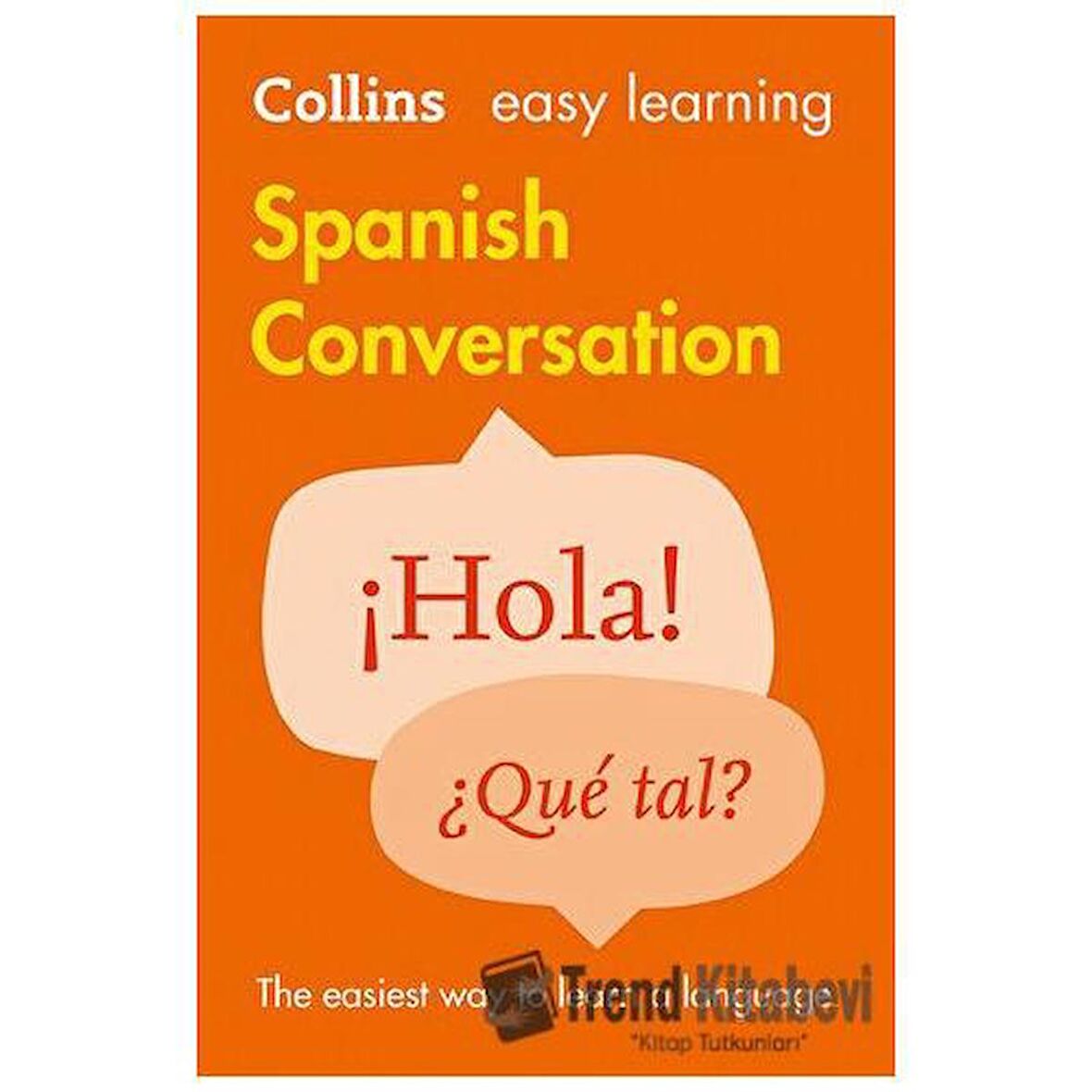 Easy Learning Spanish Conversation [Second edition]